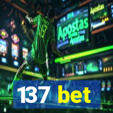 137 bet